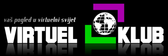 VirtuelKlub - Vaš pogled u virtuelni svijet